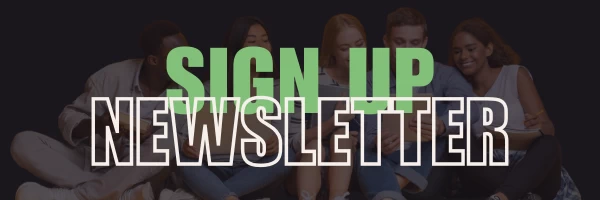 Sign Up for Our Newsletter